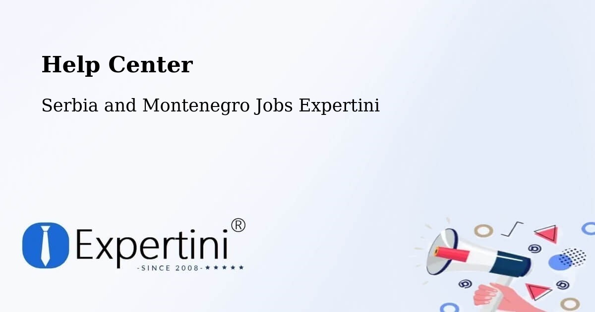 Help Center – Maria - Serbia and Montenegro Jobs Expertini