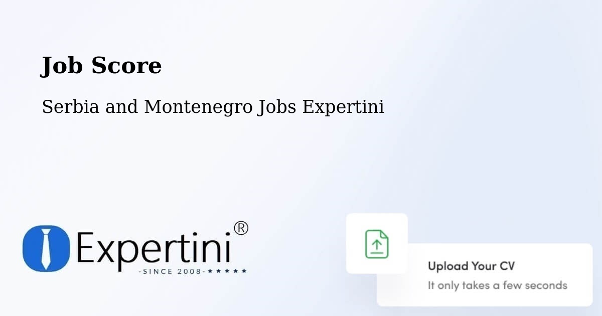 Job Score & Job Description Score Tool – Maria - Serbia and Montenegro Jobs Expertini