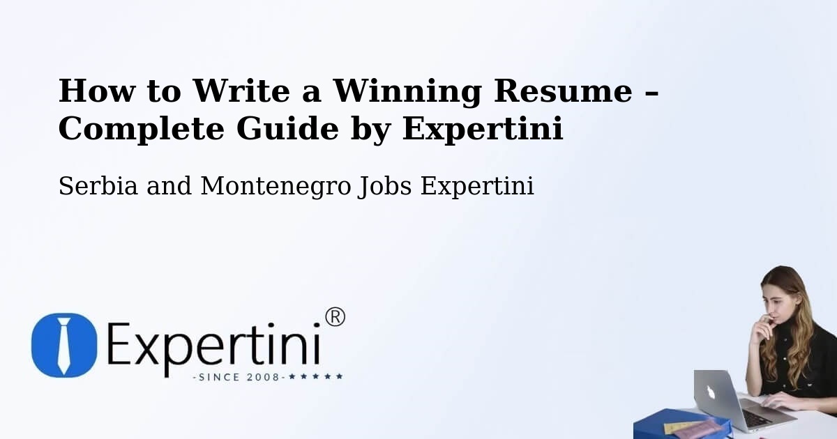 Resume Writing Guide for Job Seekers – Maria - Maria, Serbia and Montenegro Jobs Expertini